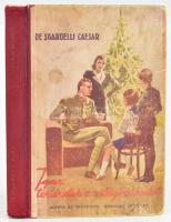 De Sgardelli Caesar: Igaz történetek a világháborúból. Mühlbeck Károly rajzaival. Bp., [1939], Singer és Wolfner, 208 p. Szövegközi illusztrációkkal. Kiadói illusztrált félvászon-kötés, kopottas, foltos borítóval, néhány foltos lappal.