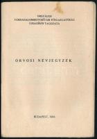 1986 Országos Társadalombiztosítási Főigazgatóság Újságírói Tagozata - Orvosi névjegyzék. Kiadói pap...