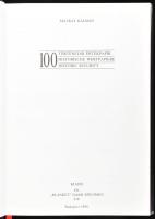 Mátray Kálmán: 100 történelmi értékpapír. Budapest, Kiadó Kft.-"Blanket" GmbH Specimen Ltd...