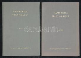 1990 A Pénzügyi Közlöny különszámának - "Vámtarifa magyarázat" I. és III. kötete szép állapotban