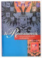 Szvák Gyula-Niederhauser Emil: A Romanovok. Bp., 2002., Pannonica. Kiadói kartonált papírkötés.