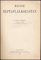 Dr. Sós József: Magyar néptáplálkozástan. A Magyar Orvosi Könyvkiadó Társulat könyvtára CLXXXVII. kö...
