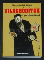 2003 Marschalkó Lajos: Világhódítók című könyve a Gede Testvérek kiadásában, szép állapotban