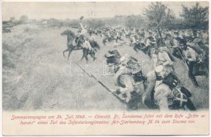 1906 Sommacampagna am 24. Juli 1848. Oberstlt. Br Sunstenau führt mit dem Rufe Drzte se hanáci einen Teil des Infanterieregimentes Alt-Starhemberg No. 54. zum Sturme vor. Verlag Ed. Feitzinger