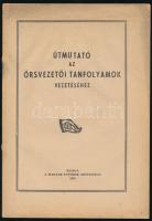 1958 Útmutató az őrsvezetői tanfolyamok vezetéséhez. Kiadja a Magyar Úttörők Szövetsége. 31 p. Tűzött papírkötésben.