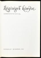 Régiségek könyve. Szerk.: Voit Pál. Bp., 1983, Gondolat. Számos érdekes színes és fekete-fehér képpe...