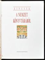 Monok István: Kincsek a nemzet könyvtárából. Bp., 2002, Magyar Könyvklub. Gazdag képanyaggal illuszt...