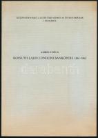 Ambrus Béla: Kossuth Lajos londoni bankópere. Különlenyomat a Levéltári Szemle 28. évfolyamának 3. számából. 635-656 p. H.n., é.n., k.n. Kiadói papírkötés.