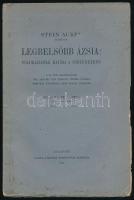 Stein Aurél: Legbelsőbb Ázsia: Földrajzának hatása a történetben. A M. Tud. Akadémiának 1925 január 3-án tartott ünnepi ülésén vetített képekkel bemutatott előadás. Bp., 1925. MTA. 47p. Kiadói papírborítóban.