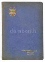 Kurovszky István és Csurgay Árpád, Hegesztők kézikönyve, Bp., 1937 A Wess Manfréd Rt 135p. Kiadói papírkötésben