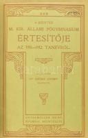 1911 A szentesi m. kir. állami főgymnasium értesítője, 3 db (egybekötve): 1910-1911., 1911-1912., 19...