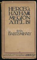 Babits Mihály: Herceg, hátha megjön a tél is! Bp., 1911., Nyugat, (Világosság-ny.), 104+6 p. Első kiadás. A borító Falus Elek munkája. Kiadói papírkötés, kissé sérült, szakadt borítóval, a gerincen hiánnyal,