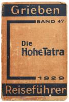 Hohe Tatra mit den wichtigsten Touren in der Niederen Tatra, den Zentral- und Westkarpathen. Grieben Reiseführer Band 47. Berlin, 1929, Grieben-Verlag Albert Goldschmidt. Tizenegyedik kiadás. 5 kihajtható térképpel (4 hiányzik). Német nyelven. Sérült kiadói papírkötés, a hátsó borító elvált a könyvtesttől.