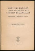 Dr. Domokos József: Kivételes hatalom és rögtönbíráskodás a Horthy uralom alatt. (Hozzászólás a Sall...