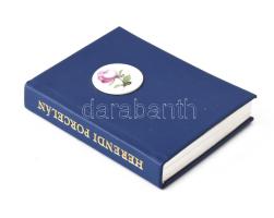 Dr. Sikota Győző: Herendi porcelán. (Minikönyv). Bp., 1976, Műszaki Könyvkiadó. Kiadói bőrkötésben, ...