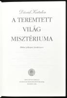 Dávid Katalin: A teremtett világ misztériuma. Bibliai jelképek kézikönyve. Bp., 2002, Szent István T...
