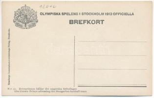 1912 Stockholm, Olympiska Spelens Officiella. Nr. 22. Kronprinsen hälsar det ungerska fotbollaget / ...