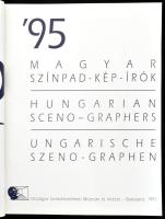 PQ '95. Magyar színpad-kép-írók. Szerk.: Király Nina, és Török Margit. Bp., 1995., Országos Szí...
