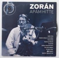 Zorán - Apám Hitte. CD, Válogatás, Hungaroton, Magyarország, 2014. VG+