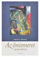 David G. Benner: Az önismeret ajándéka. Bp., 2014.,Harmat. Kiadói papírkötés.