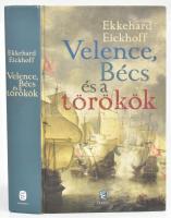 Ekkehard Eickhoff: Velence, Bécs és a törökök. A nagy átalakulás Délkelet-Európában (1645-1700.) Ford.: Katona Tamás. Bp., 2010, Európa. Kiadói kartonált papírkötés, foltos, hullámos lapokkal.