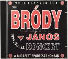 Bródy János - Volt Egyszer Egy Bródy János Koncert.  CD, Album, EMI Quint, Magyarország, 1995. VG. ALÁÍRT példány.