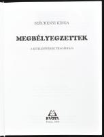 Széchenyi Kinga: Megbélyegzettek. A kitelepítések tragédiája. Pomáz, 2008, Kráter. Kiadói kartonált ...