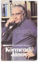 Körmendi-Sugár: Körmendi János. DEDIKÁLT Mikes Lilla színésznő részére! Bp., 187, Ifjúsági Lap- és Könyvkiadó. Kiadói kartonált kötés, gerincnél sérült, kopottas állapotban.