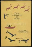 Egy asszony öt férje. Eszkimó történetek. Ford.: Székely Katalin. Az utószót és a jegyzeteket írta: Boglár Lajos. Lóránt Péterné rajzaival. Népek meséi sorozat. Bp., 1957, Európa. Kiadói félvászon-kötés, kiadói papír védőborítóban, a védőborítón ázásnyommal. Megjelent 4000 példányban.