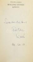 Földes László (Hobo): Rolling Stones könyv. (DEDIKÁLT). Bp., 1982, Zeneműkiadó. Első kiadás. Fekete-...