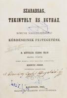 B. Ketteler Vilmos Manó:: Szabadság, Tekintély és Egyház Korunk nagyjelentőségű kérdéseinek fejtegetése. Kalocsa,1863, Malatin és Holmeyer Könyvnyomdája. Későbbi félvászon-kötés, márványozott lapélekkel, volt könyvtári példány.