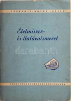 Torbágyi-Novák László: Élelmiszer- és italáruismeret. Bp.,1961., Közgazdasági és Jogi. Kiadói papírkötés, a könyvtest részben elvált a borítótól. Megjelent 1600 példányban.