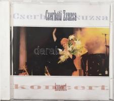 Cserháti Zsuzsa koncert. CD, 1997.