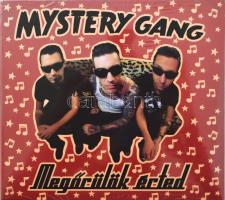 Mystery Gang: Megőrülök érted. CD, 2012, bontatlan.