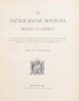 Osztrák-Magyar Monarchia írásban és képben X. köt.: Tirol és Voralberg. Bp., 1893., M. Kir. Államnyomda, XII+594 p.+ 1 (színes képtábla.) Nagyon gazdag egészoldalas és szövegközti képanyaggal illusztrált. Korabeli átkötött aranyozott gerincű félbőr-kötés, festett lapélekkel, kopott borítóval, foxing foltos lapokkal.