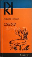 Fekete István: Csend. Bp., 1965, Kozmosz. Első kiadás. Kiadói papírkötés, jó állapotban. Kiadói papírkötés, jó állapotban.