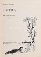 Fekete István: Lutra. Bp., 1965, Móra. Kiadói félvászon kötés, jó állapotban