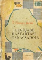 Jakab Mihályné Karácsony Vilma: Vilma néni háztartási tanácsadója. Bp., 1965, Minerva. Ritka kiadás! Kiadói, kissé sérült papírkötésben, foltokkal, sérülésekkel, beírásokkal