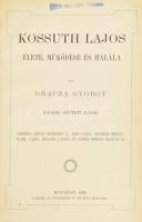 Gracza György: Kossuth Lajos élete és működése. Magyar művészek rajzaival. Bp.,1903., Lampel R. (Wodianer F. és Fiai) Rt.,6+299 p. Átkötött egészvászon-kötésben, kopott borítóval, kissé laza fűzéssel, a címlapon bélyegzéssel, a gerincen címkemaradványokkal.