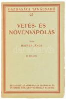 Hauser János: Vetés- és növényápolás. Gazdasági tanácsadó 25. Bp.,én.,Athenaeum. Kiadói papírkötés.