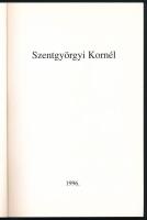 Szentgyörgyi Kornél. Bp., 1996, Nemzeti Kulturális Alap. 31 p. A művész alkotásainak reprodukcióival...