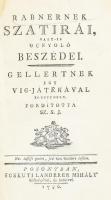 Rabener, [Gottlieb Wilhelm]: Rabnernek szatirái, vagy-is gúnyoló beszédei Posonyban, 1786, Füskuti Landerer Mihály' költségével, és betűivel, 407 p. Első kiadás. - Gellertnek egy víg-játékával egyetemben (három kötet egy könyvben). Fordította: Sz. S .J. [Sándor István (szlavniczai és lukai)]. Benne a szerző tanulmányával: A' magyar vers-szerzésről röviden". A három részre tagolt könyv 260. oldalán pirossal nyomtatva: ,,A' hajadon leányokhoz - való intés", ahol a szerző figyelmeztet, hogy a következő fejezet tartalma ,,gyenge füleiket meg sérthetnék ... ezért olvasatlanul hagyván által-ugorják." Korabeli, javított papírkötésben