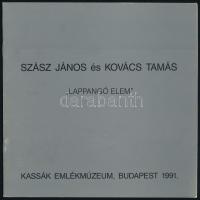 Szász János és Kovács Tamás. Kassák Emlékmúzeum, Budapest, 1991. H.n., 1991, k.n.. Színes és fekete-fehér képekkel, Saxon Szász János (1964-) és Kovács Tamás (1964-) műveinek reprodukcióival illusztrált katalógus. Kiadói papírkötés.