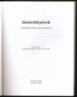 Határátlépések. Kulturális terek reprezentációi. Szerk.: Csúri Károly, Mihály Csilla, Szabó Judit. M...