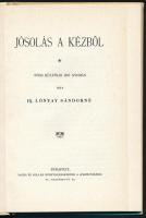 Ifj. Lónyay Sándorné: Jósolás a kézből. Szekszárd, 1990, Babits. Az 1898-as kiadás reprint kiadása. ...