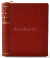 Róna István: Ember a csúcson. Világhírű hegymászók nagy élményei. Útikalandok 53. Bp., 1965., Útikal...