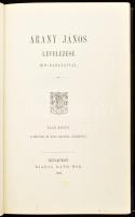 Arany János levelezése író-barátaival. I. kötet. A szülőház és Nagy Szalonta látképével. Arany János hátrahagyott iratai és levelezése. III. köt. Levelezés I. köt. Bp., 1888., Ráth Mór, 1 t.+XIX+494+1 p.+2 (kihajtható kézirat hasonmások) t. Kiadói aranyozott gerincű félbőr-kötés, aranyozott lapélekkel, a borítón kopásnyomokkal.