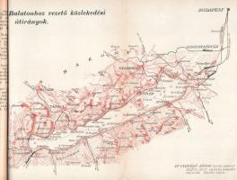 Dornyay Béla Vigyázó János: Balaton és környéke részletes kalauza. Részletes magyar útikalauzok 6. (...