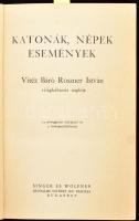 Roszner István: Katonák, népek, események. Vitéz Báró Roszner István világháborús naplója. Bp., [1938], Singer és Wolfner (Hornyánszky-ny.), 595 p. + 3 (kihajtható térképek) t. Kiadói egészvászon-kötés, a borítón kis kopásnyomokkal.