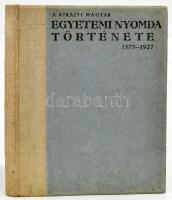 A Királyi Magyar Egyetemi Nyomda története 1577-1927. Eredeti levéltári kutatások alapján összegyűjtötte és írta: Iványi Béla és Gárdonyi Albert. A tárgyi emlékek ismertetésével kiegészítve szerkesztette: Czakó Elemér. Bp., 1927., Kir. M. Egyetemi Nyomda, 202+2 p. Gazdag képanyaggal illusztrált. Kiadói félvászon-kötésben, a borító kopásnyomokkal.